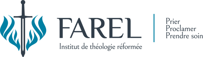Farel | Institut de théologie réformée